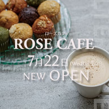 ＼NewOpen／ローズカフェ＊2026年7月22日(水)オープン✨